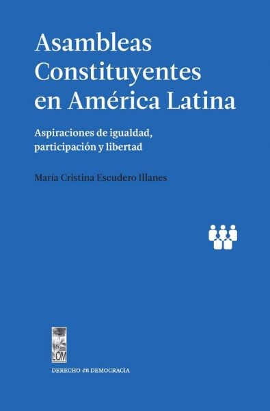 Profesora María Cristina Escudero presenta libro sobre asambleas constituyentes en Latinoamérica